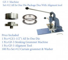 GF-3 Stroking Grommet Machine With #12 All In One Die & #12 Curtain Grommet 100 Pcs Set Nickel(40mm)& Aligment Tool